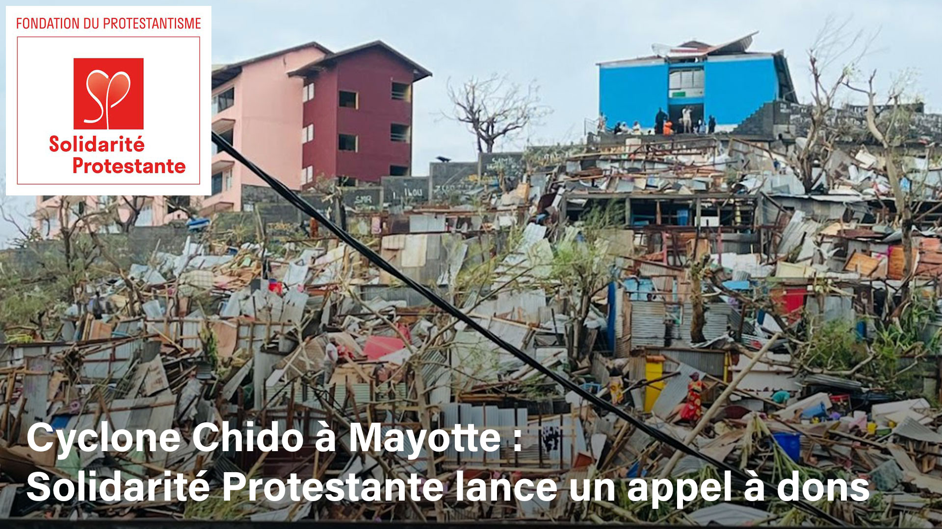 Cyclone Chido Mayotte Solidarit Protestante Lance Un Appel Dons